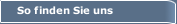 So finden Sie uns